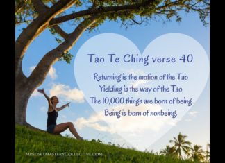 How to shed the crazy demands of your ego and live a more spiritual life. Tao Te Ching Verse 40