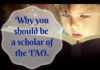 Why you should become a scholar of the Tao: Tao Te Ching verse 41