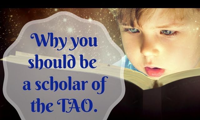 Why you should become a scholar of the Tao: Tao Te Ching verse 41