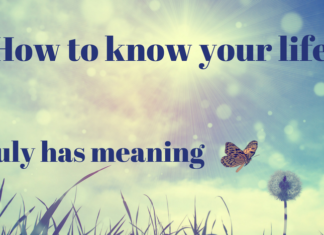 How to know your life truly has meaning:Tao Te Ching verse 54 tao te ching verse 54